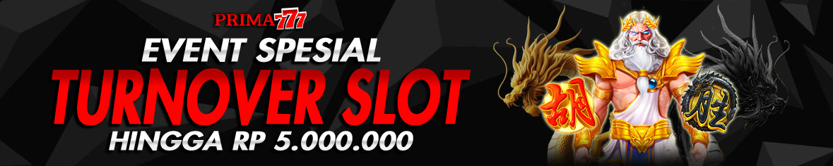 PRIMA777 EVENT SPESIAL TURNOVER SLOT GAMES